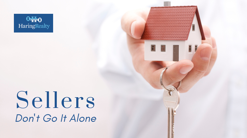 Don't Go It Alone - Sell With an Agent | Haring Realty