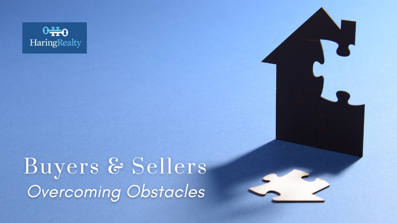 Overcoming Real Estate Transaction Obstacles | Haring Realty