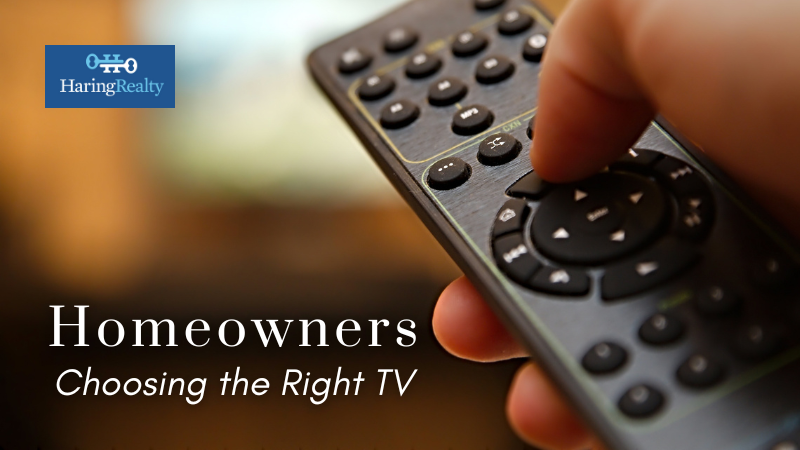 Tips for Selecting a TV - Ashland, OH Homeowners | Haring Realty